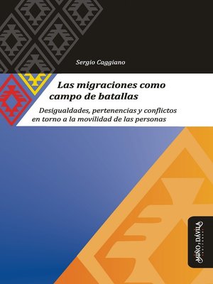 cover image of Las migraciones como campo de batallas